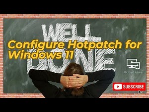 How to Configure Hotpatch Update for Windows 11 using Microsoft Intune Policy