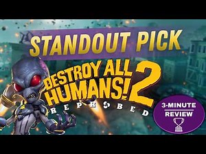 Destroy All Humans! 2: Reprobed – 3-Minute Review | More Open, More Chaos, Same Silly Fun