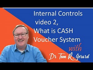 What is Cash and Cash Equivalents, Voucher System Internal Controls 2
