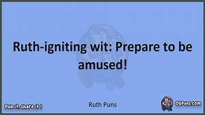 Ruth - Jokes, Puns, Wordplays, and Laughter