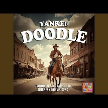 Yankee Doodle (Nursery Rhyme Version)