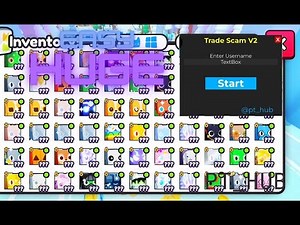 PT_HUB Pet simulator 99 trade scam script v2.(EASY HUGES)-With dual screen.