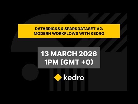 Databricks & SparkDatasetV2: Modern Workflows with Kedro