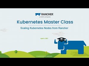 Kubernetes Master Class - Scaling Kubernetes Nodes From Rancher