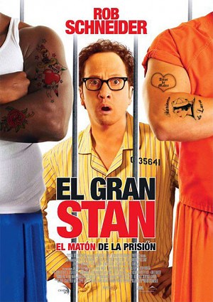 El gran Stan: El matón de la prisión - Película - 2007 - Crítica | Reparto | Estreno | Duración | Sinopsis | Premios - decine21.com