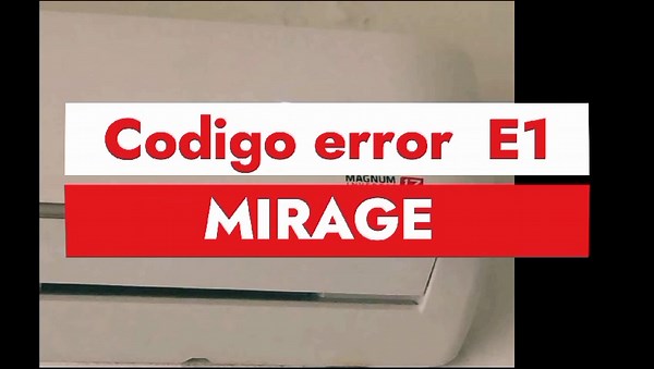 Códigos de Error en Minisplit Mirage y Soluciones