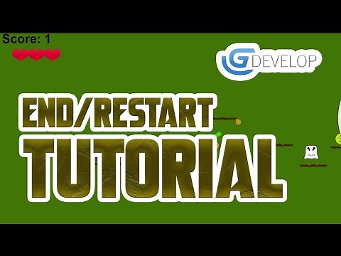 Updated GDevelop Platform Tutorial #14 End Game/Restart Game