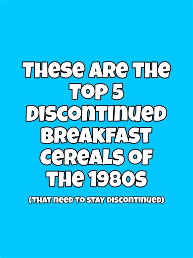 The Top 5 Discontinued Breakfast Cereals of the 1980's and lets hope they stay discontinued #80s #cereal #breakfastcereal #satire #fyp