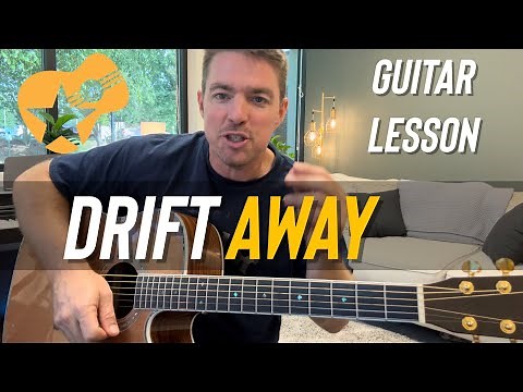 Drift Away | Dobie Gray / Uncle Kracker | Beginner Guitar Lesson