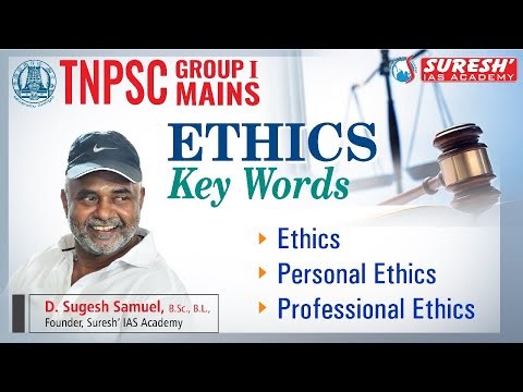 TNPSC GROUP I MAINS | ETHICS | KEY WORDS | Mr. D. Sugesh Samuel | Suresh IAS Academy