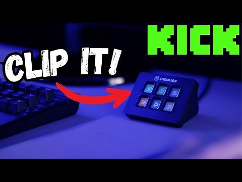 How To Create Kick Clips With An Elgato Stream Deck | Easy Tutorial For Kickbot