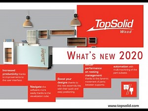 TopSolid'Wood - What's new 2020