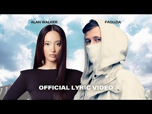 Alan Walker, Faouzia - Last Song (Official Video)