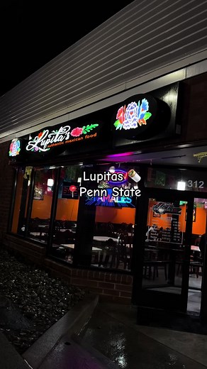 Lupitas: Must-Try Mexican Food at Penn State