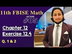 11th Class Math || Ch 12 Application of Trigonometry || Exercise 12.4 Question 1 and 2