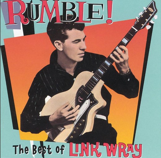Link Wray - Rumble! The Best Of Link Wray