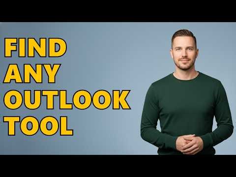 Where To Find Tools In Outlook?