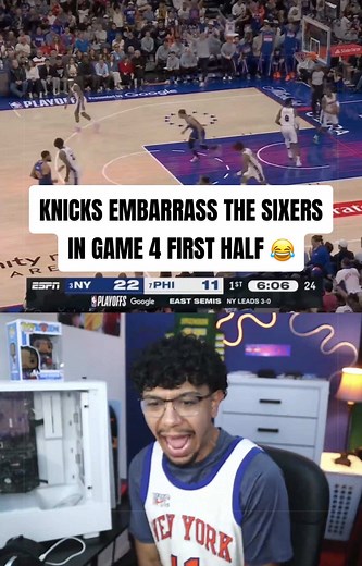 Knicks Dominate Sixers — Game 4 First Half Collapse