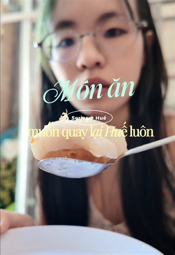 Thèm ăn Huế: Bánh Bột Lọc, Bánh Nậm