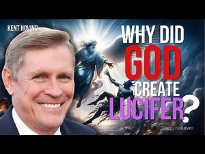 Why did God Create Lucifer?