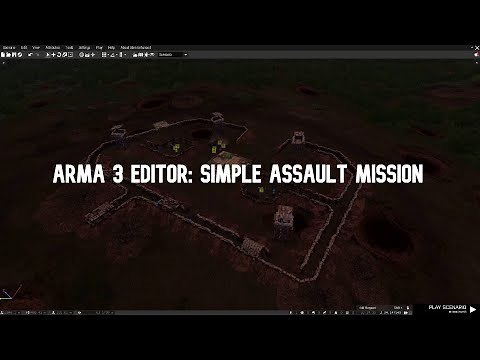ARMA 3 Editor: Simple Assault Mission (Complete Guide)