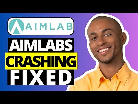 How To Fix Aimlabs Crashing on Steam
