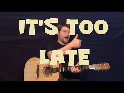 It's Too Late (Carole King) Easy Guitar Lesson How to Play Tutorial