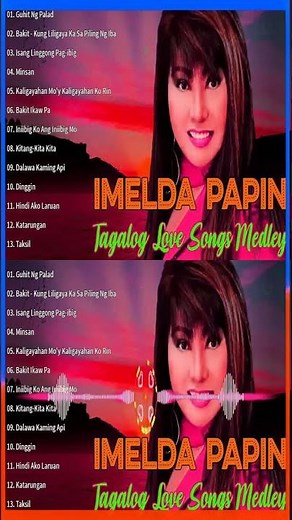 Tagalog Love Songs 80 90' Best OPM Songs Of Imelda Papin Greatest Hits Love and Classic Melod