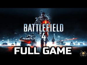 Battlefield 4 | Full Gameplay Walkthrough | Full Game Longplay