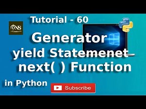 Generator Function Yield Statement and Next Function in Python || Tutorial - 60 || Python Tutorial