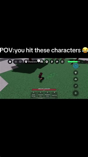 If you hit these characters they will probably play like this