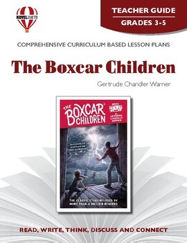 The Boxcar Children Novel Units® Teacher Guide Novel Study