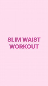 152K views · 34K reactions |  Save this 2Min Slim Waist Workout! ...