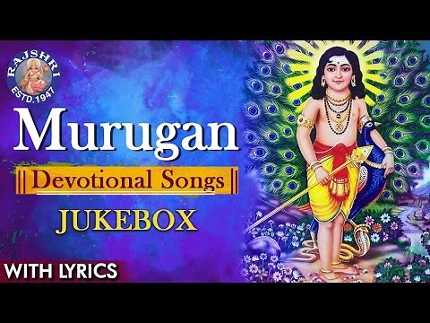 Murugan Devotional Songs | Collection Of Popular Murugan Songs | Murugan Songs Jukebox