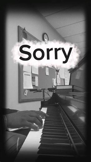 Sorry… #piano #pianomusic #pianocover