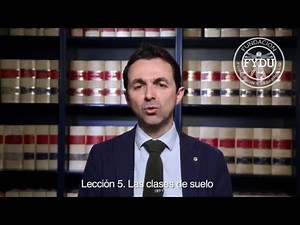 LECCION 5. LAS CLASES DE SUELO