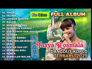 DANGDUT KOPLO TERBARU 2025 - ADELLA FULL ALBUM | TASYA ROSMALA No Iklan !!