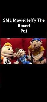 SML Movie: Jeffy The Boxer Pt.1