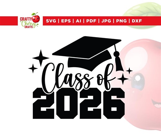 Graduation 2026 SVG, Graduation Invitation, Cricut, Sublimation, Class of 2026 Svg, Senior 2026 Svg, Graduation Cap Svg, 2026 Graduate Svg - Etsy
