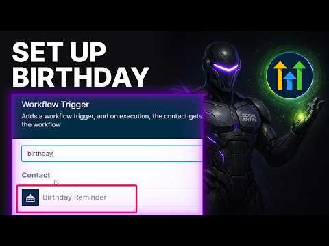 How To Setup A Birthday Campaign In GoHighLevel (2026) | Automation Workflow