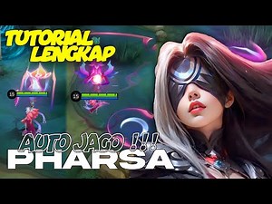 Beginner's Tutorial on How to Play Pharsa with the Latest Complete Explanation 2026 | MLBB