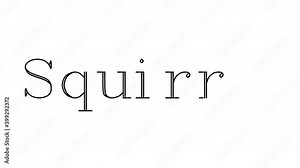 Squirrel Animated Handwriting Text in Serif Fonts and Weights