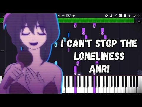 I Can't Stop The Loneliness | Anri PIANO TUTORIAL SHEET + MIDI