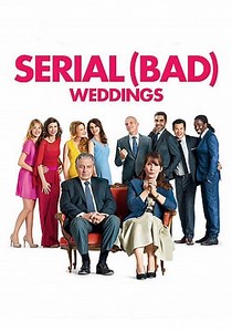 Serial (Bad) Weddings - movie: watch streaming online