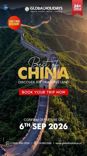 Best of China Tour 2026 | Great Wall, Culture And Unforgettable Experiences | Global Holidays USA