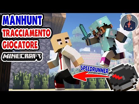 MINECRAFT: COME FARE UNA CACCIA ALL'UOMO SU MINECRAFT (MANHUNT vs SPEEDRUNNER CON LA BUSSOLA)