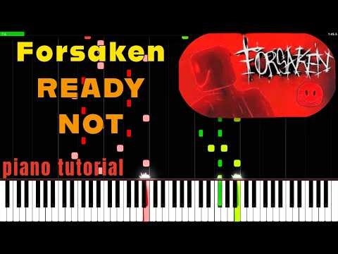 Forsaken - "READY OR NOT" | (Piano Tutorial)