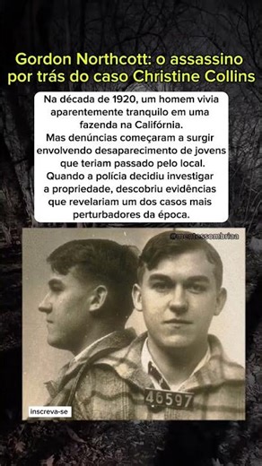 Gordon Northcott: o assassino por trás do caso Christine Collins