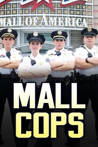 Mall Cops: Mall of America | TVmaze