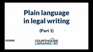 Plain Language in Legal Writing Part 1 - Webinar Recording